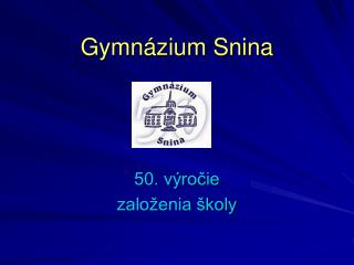 Gymnázium Snina