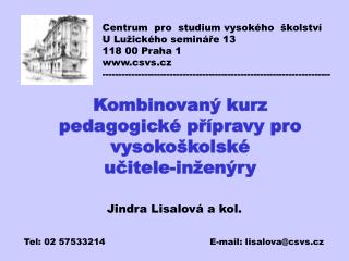 Kombinovaný kurz pedagogické přípravy pro vysokoškolské učitele-inženýry