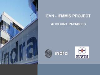 EVN - IFMMIS PROJECT ACCOUNT PAYABLES