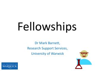 Fellowships