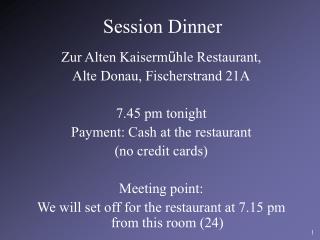 Session Dinner