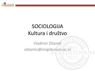 SOCIOLOGIJ A Kultura i društvo