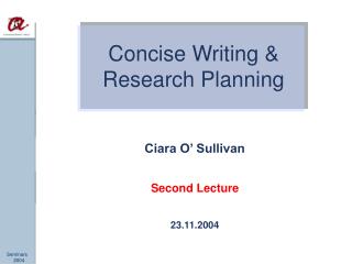 Ciara O’ Sullivan Second Lecture 23.11.2004