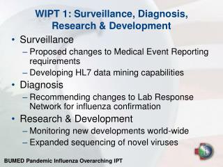 WIPT 1: Surveillance, Diagnosis, Research &amp; Development