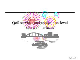 QoS services and application-level service interfaces