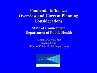 Pandemic Influenza Overview and Current Planning Considerations