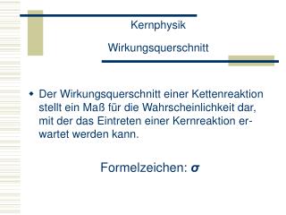 Kernphysik Wirkungsquerschnitt