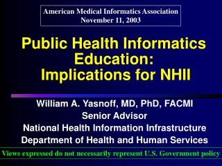 Public Health Informatics Education: Implications for NHII