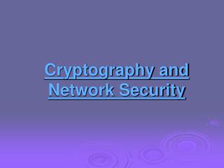 Cryptography and Network Security