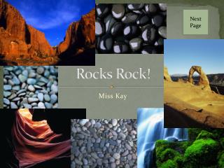 Rocks Rock!