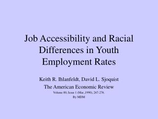 Job Accessibility and Racial Differences in Youth Employment Rates