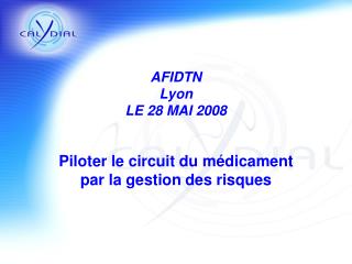 AFIDTN Lyon LE 28 MAI 2008