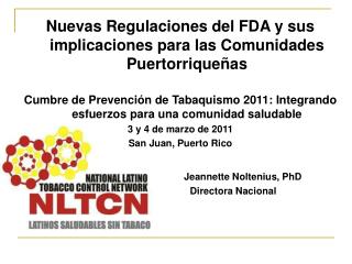 Nuevas Regulaciones del FDA y sus implicaciones para las Comunidades Puertorrique ñ as