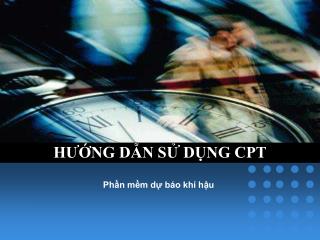 HƯỚNG DẪN SỬ DỤNG CPT