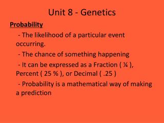 Unit 8 - Genetics