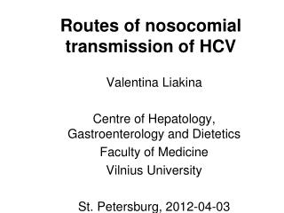 Routes of nosocomial transmission of HCV