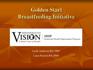 Golden Start Breastfeeding Initiative