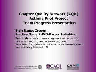 Chapter Quality Network (CQN) Asthma Pilot Project Team Progress Presentation