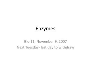 Enzymes