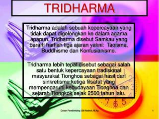 TRIDHARMA