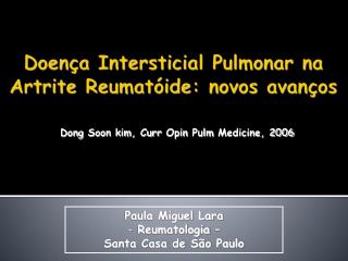 Doença Intersticial Pulmonar na Artrite Reumatóide: novos avanços