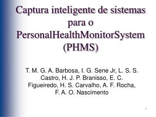 Captura inteligente de sistemas para o PersonalHealthMonitorSystem (PHMS)
