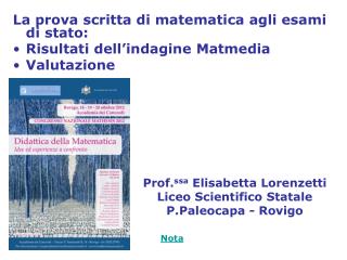 La prova scritta di matematica agli esami di stato: Risultati dell’indagine Matmedia Valutazione