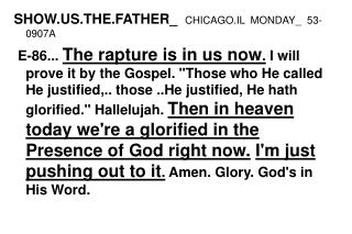 SHOW.US.THE.FATHER_ CHICAGO.IL MONDAY_ 53-0907A