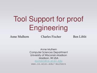 Tool Support for proof Engineering