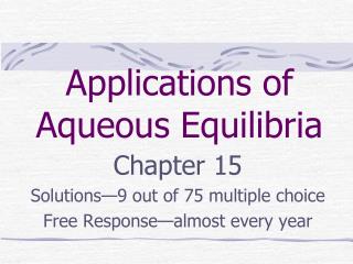 Applications of Aqueous Equilibria