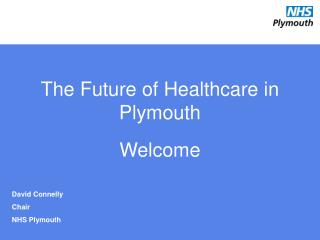 The Future of Healthcare in Plymouth