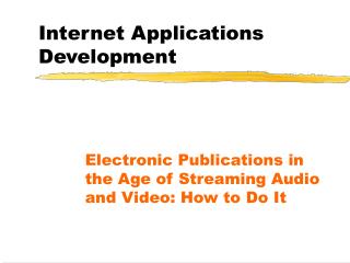 Internet Applications Development