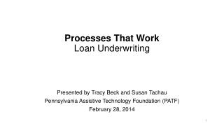 Processes T hat Work Loan Underwriting