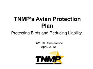 TNMP’s Avian Protection Plan