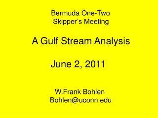 A Gulf Stream Analysis June 2, 2011