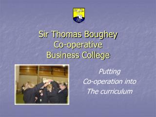 Sir Thomas Boughey Co-operative Business College