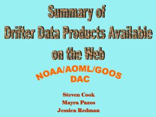 Summary of Drifter Data Products Available on the Web