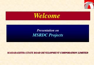 MAHARASHTRA STATE ROAD DEVELOPMENT CORPORATION LIMITED