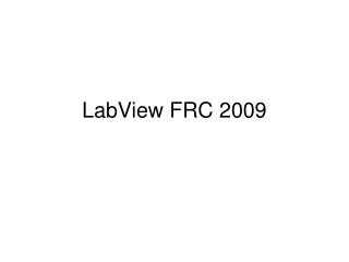 LabView FRC 2009