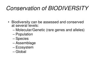 Conservation of BIODIVERSITY