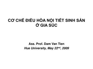 CƠ CHẾ ĐIỀU HÒA NỘI TIẾT SINH SẢN Ở GIA SÚC