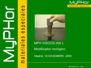 MPH VISCOS 200 L Modificador reológico