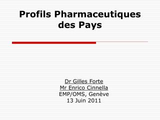 Profils Pharmaceutiques des Pays