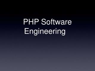 PHP Software Engineering