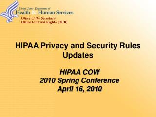 HIPAA Privacy and Security Rules Updates
