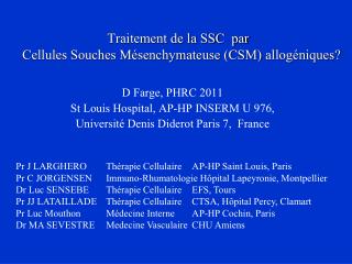 Traitement de la SSC par Cellules Souches Mésenchymateuse (CSM) allogéniques ?