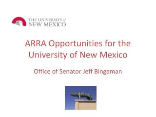 ARRA Opportunities for the University of New Mexico