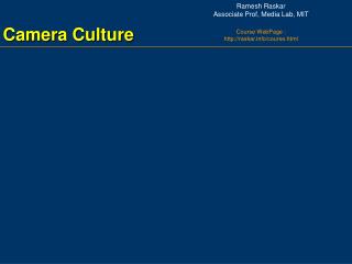 Camera Culture