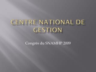 Centre National de Gestion