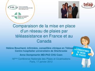 Comparaison de la mise en place d ’ un réseau de plaies par téléassistance en France et au Canada